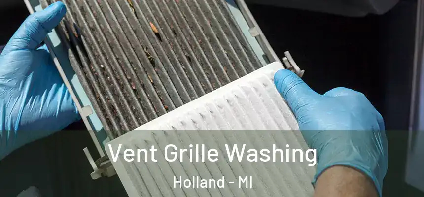  Vent Grille Washing Holland - MI